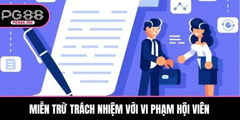 Miễn trừ trách nhiệm với vi phạm